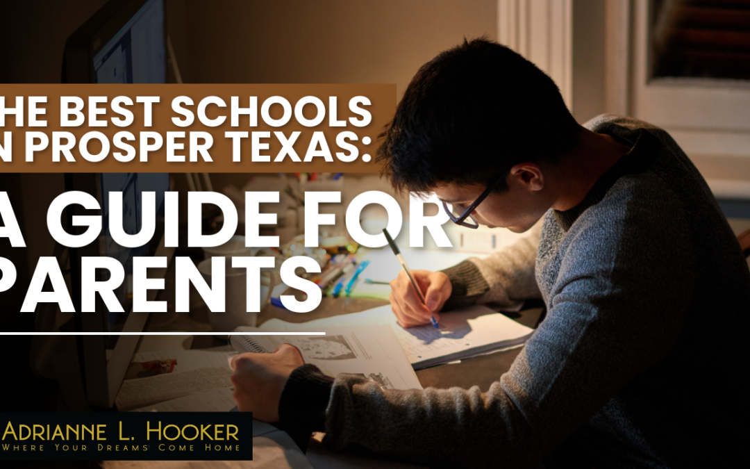 The Best Schools in Prosper, Texas: A Guide for Parents