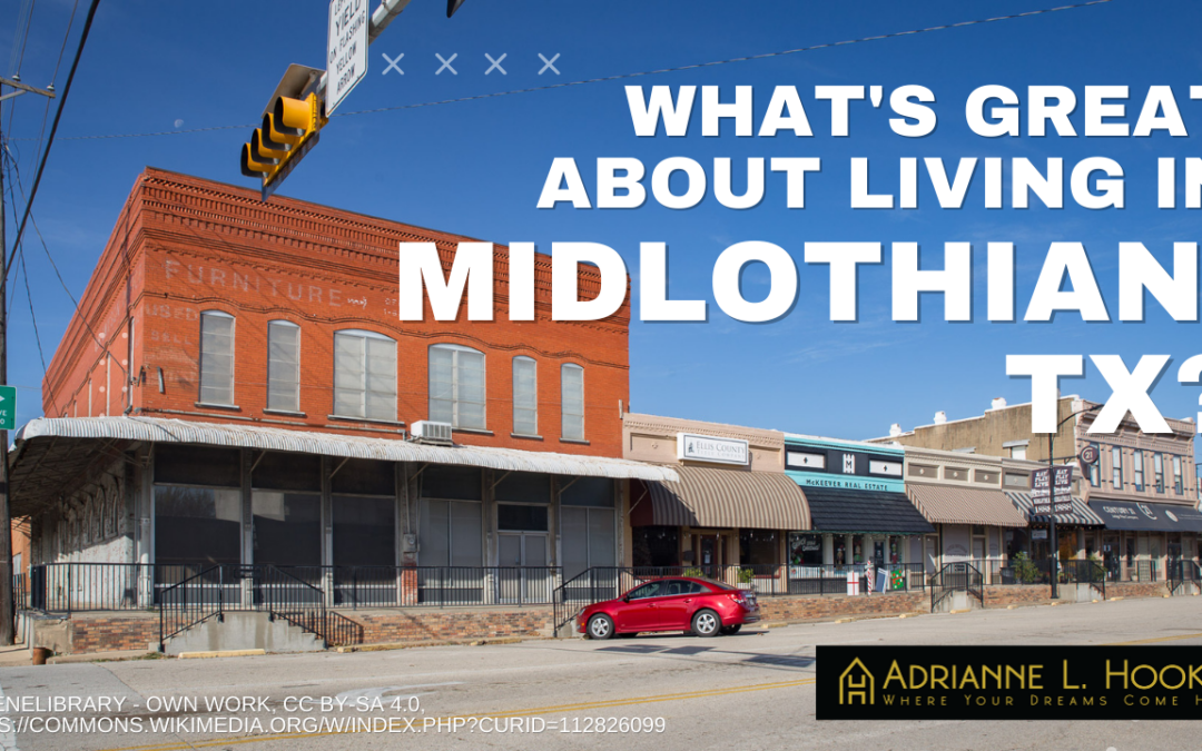 What’s Great About Living in Midlothian, TX?