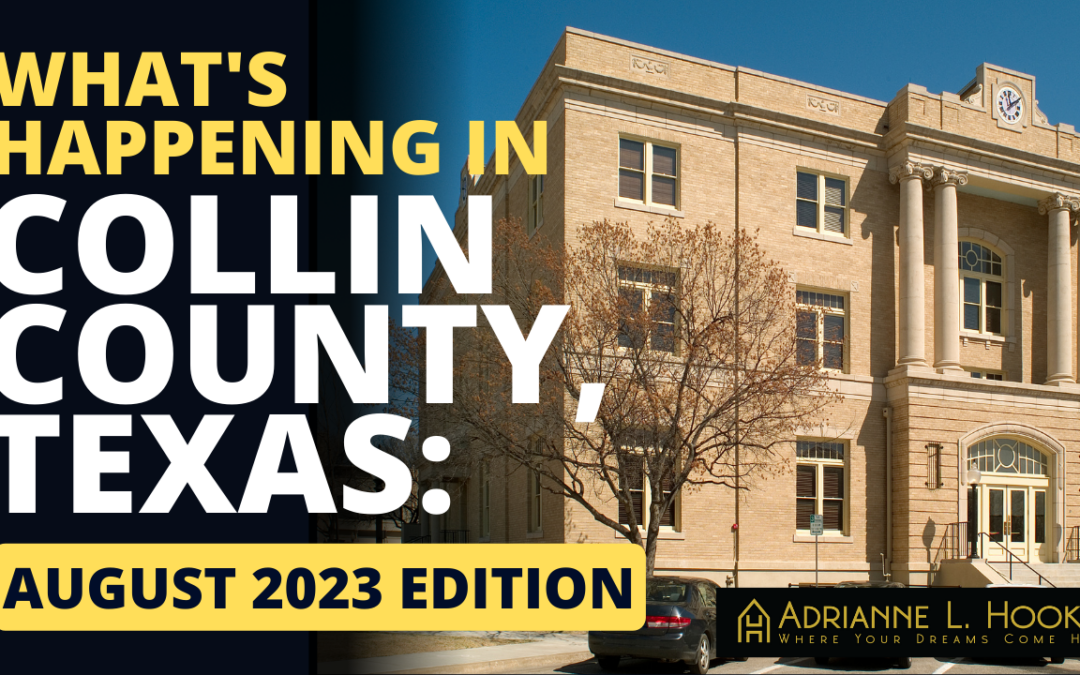 What’s Happening in Collin County, Texas: August 2023 Edition