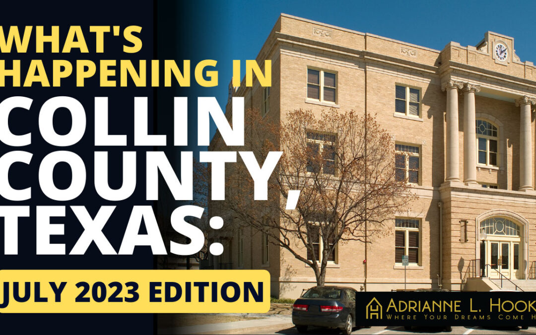 What’s Happening in Collin County, Texas: July 2023 Edition
