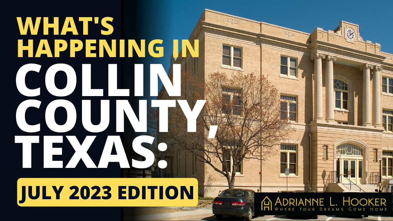 What’s Happening in Collin County, Texas: July 2023 Edition