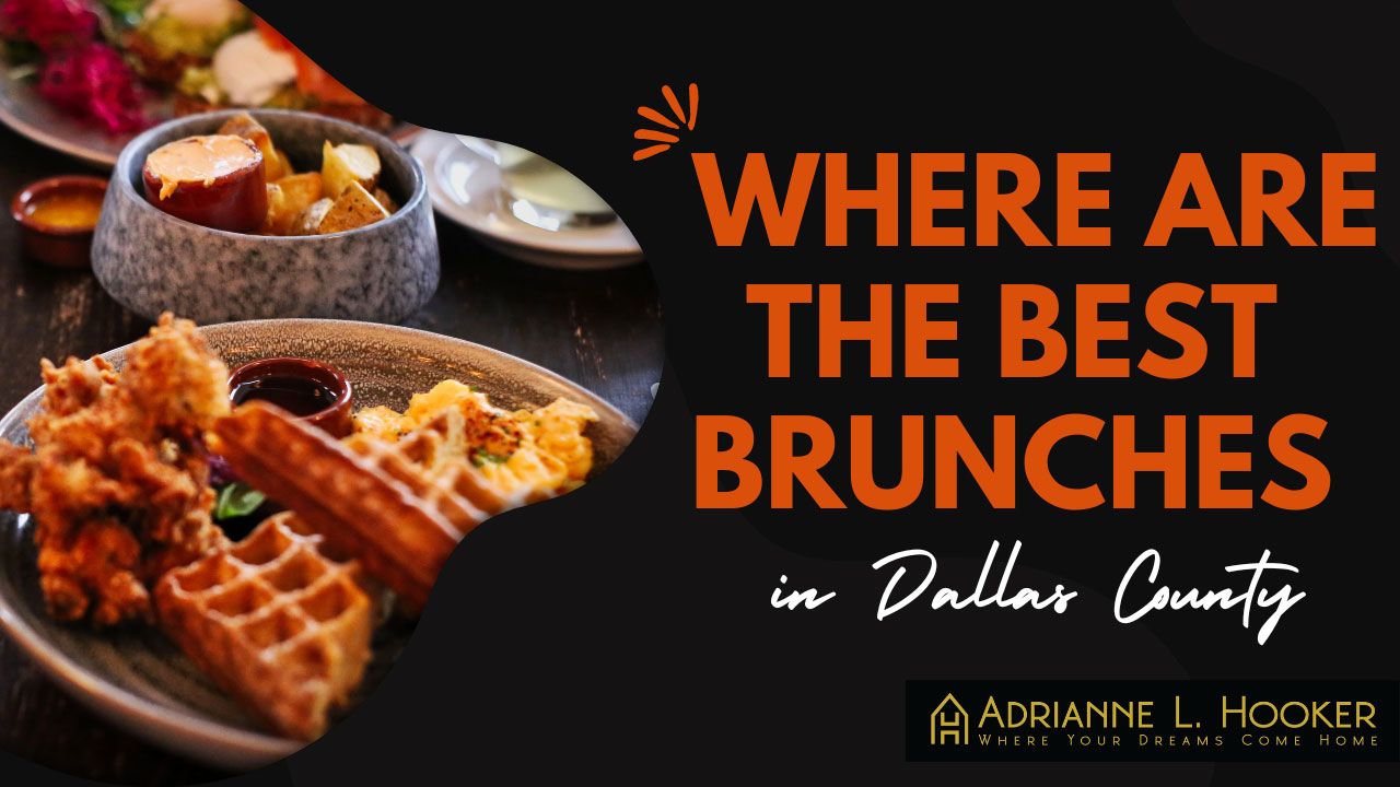 Where are the best brunches in Dallas County?