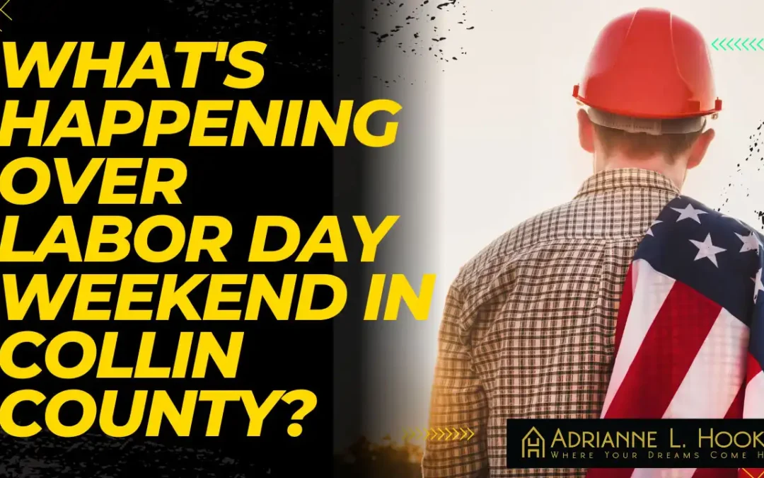 What’s Happening Over Labor Day Weekend in Collin County?