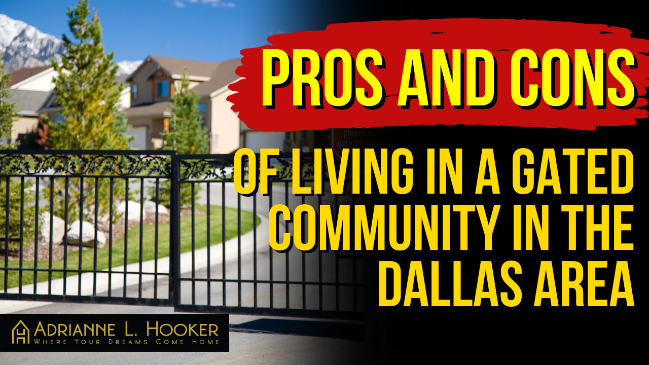 Pros and Cons of Living in a Gated Community in the Dallas Area