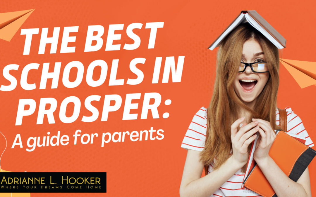 The Best Schools in Prosper: A Guide for Parents