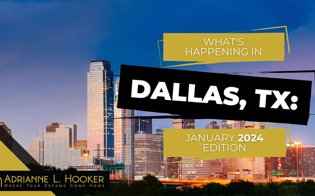What’s Happening in Dallas, TX: January 2024 Edition
